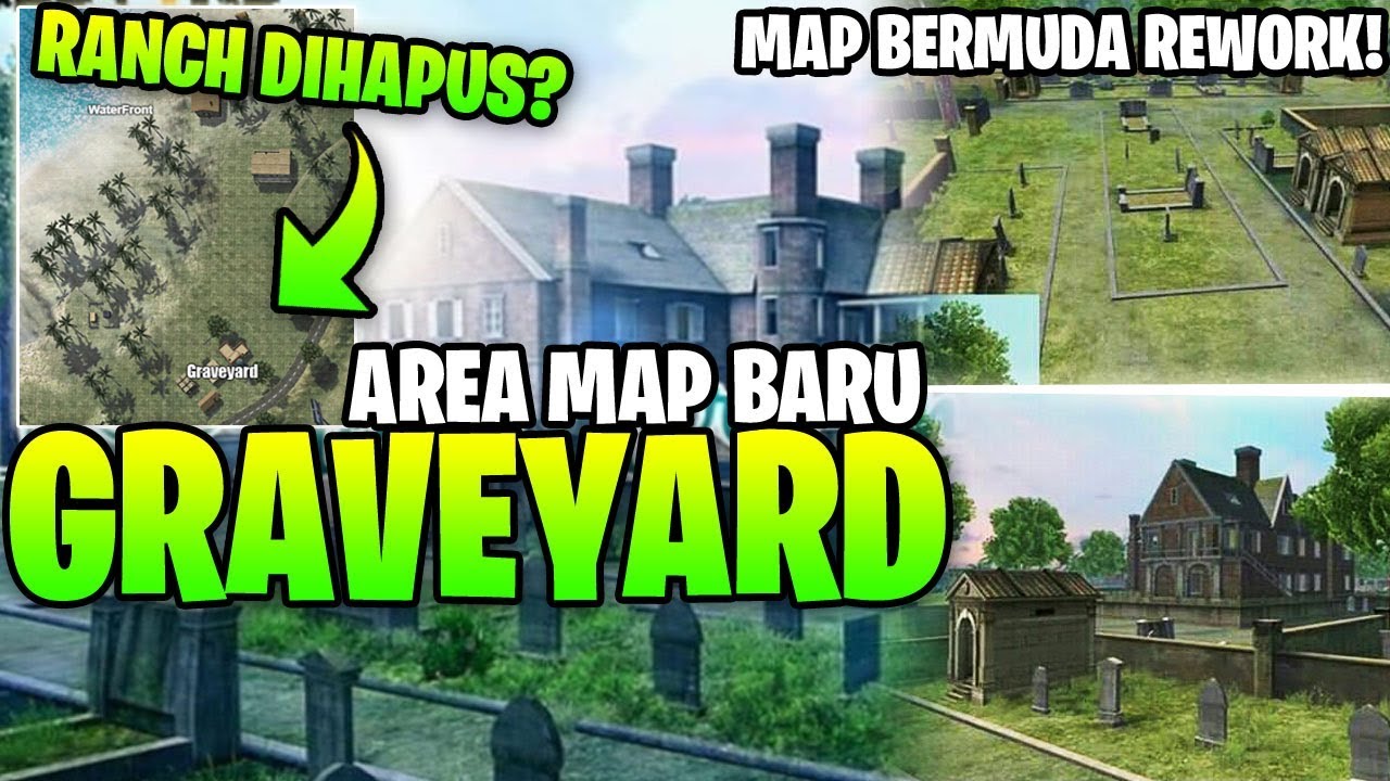  MAP  BERMUDA  REWORK INILAH LOKASI GRAVEYARD YANG BARU 
