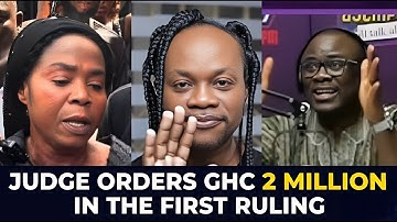 THE JUDGE IS NOT BIASED! HE ORDERS GHC 2 MILLION IN THE FIRST RULING!