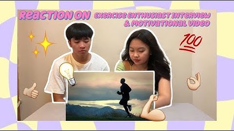 Reaction on Exercise Enthusiast Interview & Motivational Video ft. My Trainee