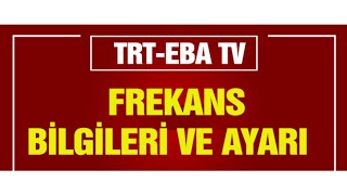 Trt Eba Tv Frekans Ayarlama Eba Tv Ekleme