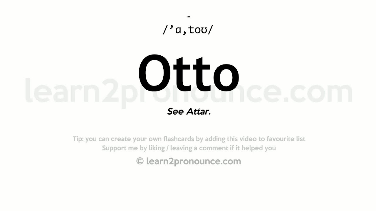 Pronunciation Of Otto Definition Of Otto YouTube Pronunciation Of Otto Definition Of Otto YouTube