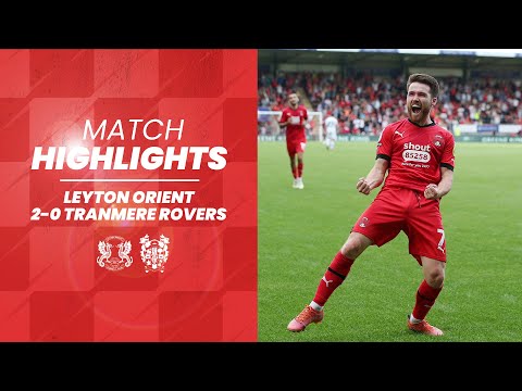 Leyton Orient Tranmere Goals And Highlights