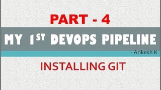 Celebrity My First DevOps Pipeline | Installing Git | Part - 4 Net Worth