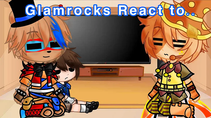 [FNaF] Glamrocks React To Every Freddy and Foxy In A Nutshell || My AU || Original ||