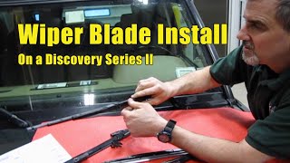 Wiper Blade Install For Discovery 2