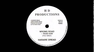 Harare Dread - Wrong Road (HD PRODUCTIONS) 12"