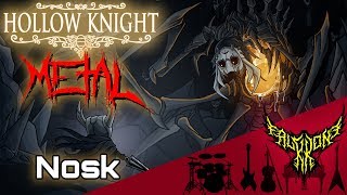 Hollow Knight - Nosk 【Intense Symphonic Metal Cover】