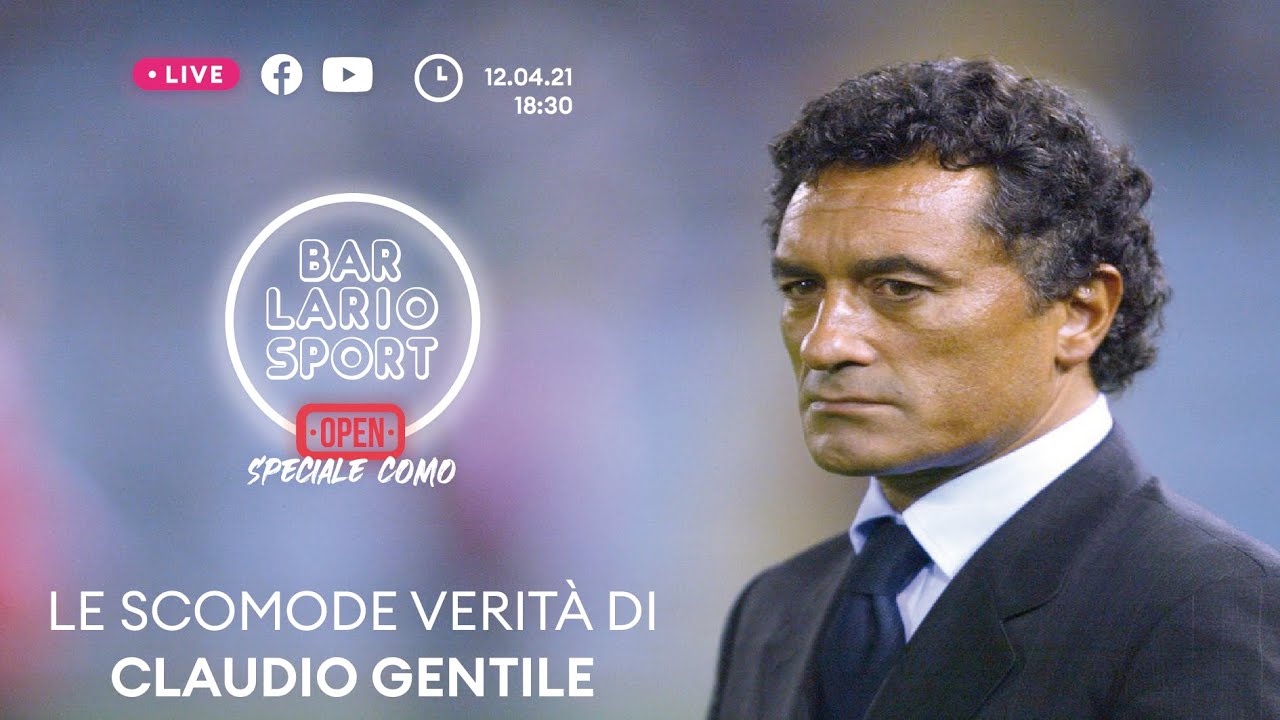 Pillole di Bar Lariosport | Le scomode verità di Claudio Gentile