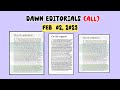 Word to word Dawn Editorials Feb 2, 2025 (For Monthly Subscription Whatsapp)