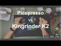 Picopresso vs Kingrinder K2