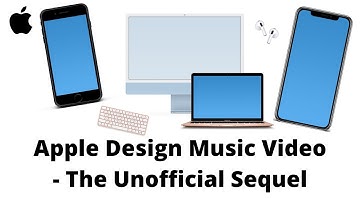 Apple Design Music Video - The Unofficial Sequel