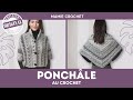 Comment faire un chle poncho toutes tailles original au crochet tuto pas a pas mamiecrochet