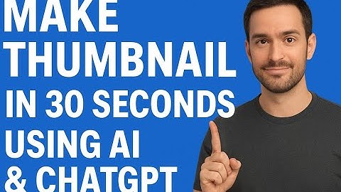 How to Make a YouTube Thumbnail in 30 Seconds Using AI | ChatGPT Thumbnail Maker Tutorial