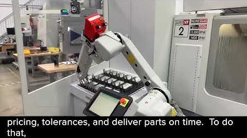 VID-123 Managing Change In Your Machine Shop With a CNC Machine-tending Robot
