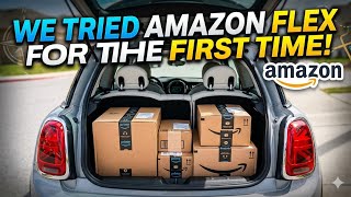 We tried Amazon Flex for the FIRST TIME!