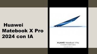 #Huawei presentara nuevo modelo de #HuaweiMateBookXPro con #inteligenciaartificial #IA #Pangu