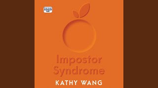 Chapter 3.5 - Impostor Syndrome - Kathy Wang & Laurel Lefkow