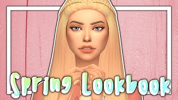 The Sims 4 CAS | Spring Lookbook + Full CC List