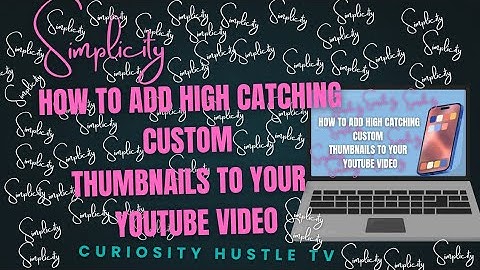 How to Add Custom Thumbnails to YouTube Videos in 2025 – Easy Step-by-Step Guide