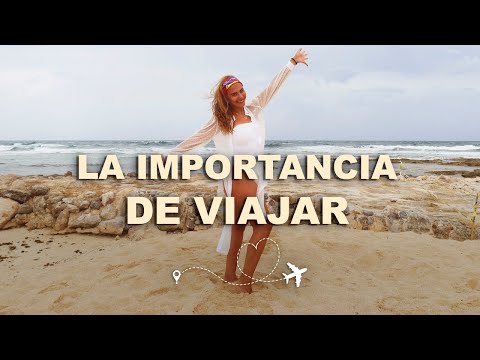 Video: El valor y la importancia de viajar sola para mujeres