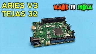 Getting Started with ARIES V3 | TEJAS32 | Arduino IDE