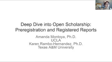 Deep Dive into Open Scholarship: Preregistration and Registered Reports