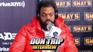 Don Trip Freestyle & Talks About His 9th Project of the YEAR “1207 James St.” | SWAY'S UNIVERSE