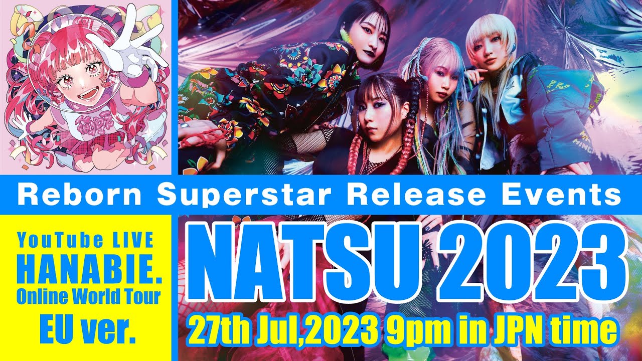 HANABIE. Online World Tour NATSU 2023 for EU (Reborn Superstar