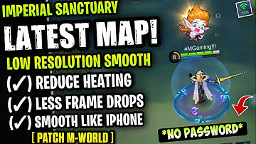 Latest! Imperial Sanctuary Smooth Map - Fix Lag & Fps Drop Stable 60FPS [ Patch M-World ]