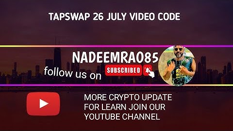 tapswap 26 July code video if i started scratch again