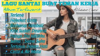 Kumpulan Lagu Pop Indonesia Terbaru || Lagu Terpopuler 'Hakekat Cinta' 💖 || Lagu Galau TerViral ☕ 🎧🎶