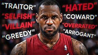 How LeBron James Became the Most Hated Athlete in America