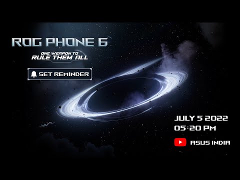 ROG Phone 6 | Virtual Launch Event India | 05th July at 5:20 PM