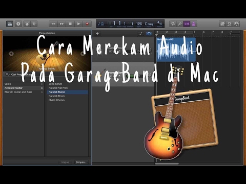 Cara Merekam Audio Pada Garageband di Mac