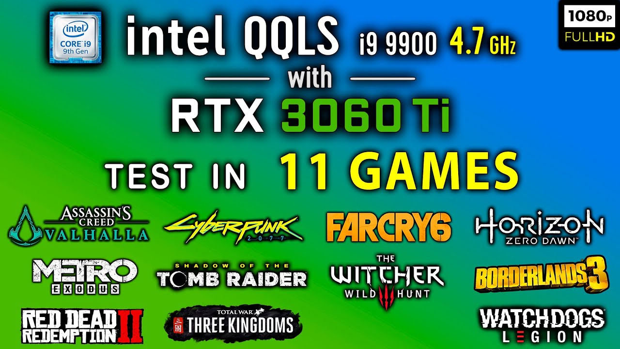 Intel QQLS (i9 9900, i9 9980hk) with RTX 3060 Ti - Test in 11 