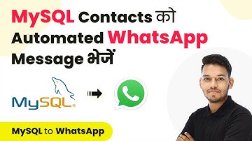 How to Send Automated WhatsApp Message to Contacts Added in MySQL (in Hindi)