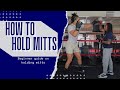 How To Hold Mitts