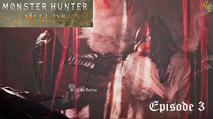 Monster Hunter: Wilds (Let's Play Episode 3 - Lala Barina!)