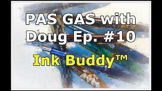 PAS GAS Episode 10: Ink Buddy Fountain Pen Accessories & Upgrading a Wing Sung 601 Flighter