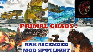 Primal Chaos Ark Ascended [UPDATED]! | ASA Mod Spotlight Series | New Dino Overhaul Mod