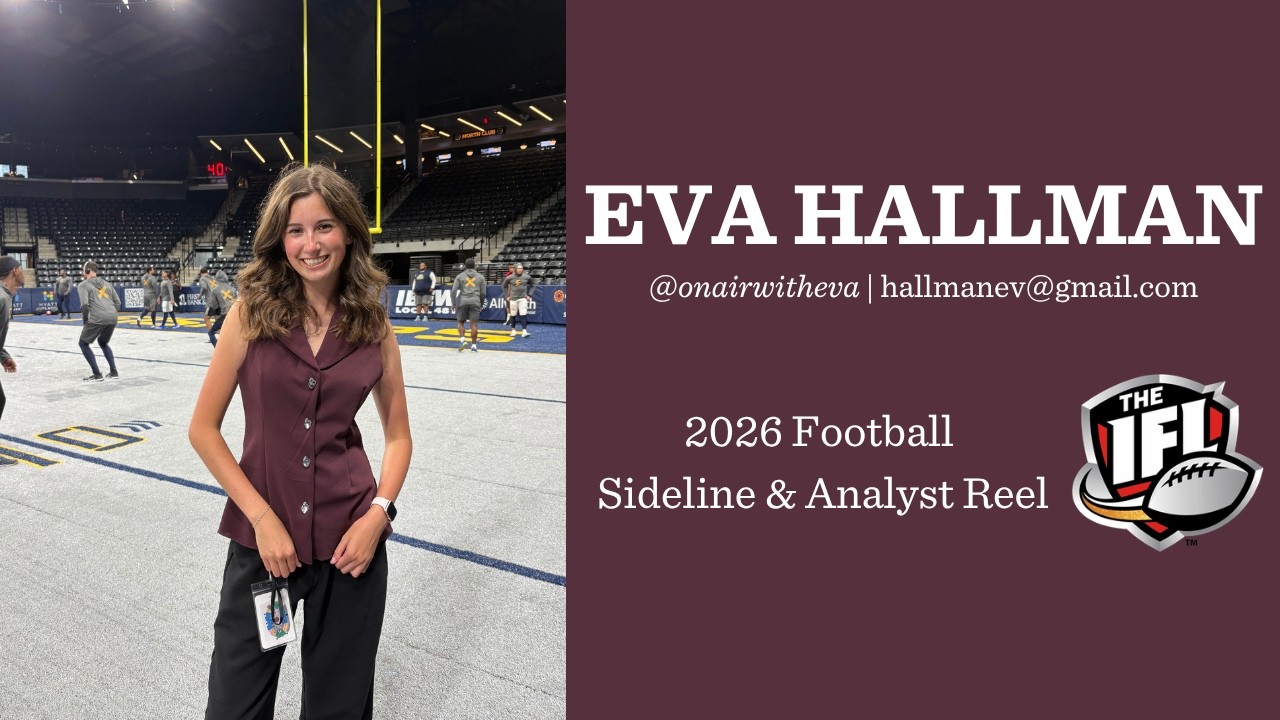 Eva Hallman Sports Broadcaster -- Football Analyst & Sideline Reporter