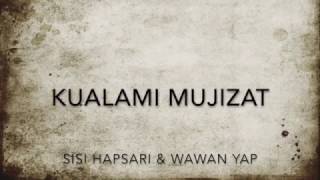 Kualami Mujizat by Sisi Hapsari & Wawan Yap