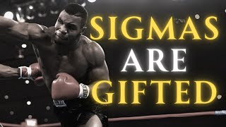 Hidden Gifts All Sigma Males Are Born With