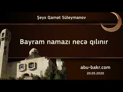 Bayram namazı necə qılınır (20.05.2020)