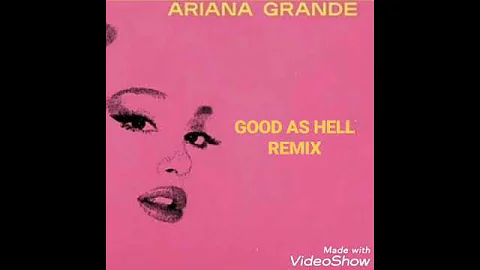 Ariana Grande - Good As Hell (Remix) (Solo Version)