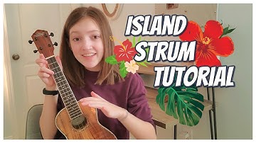 Island Strum Tutorial on Ukulele [EASY]