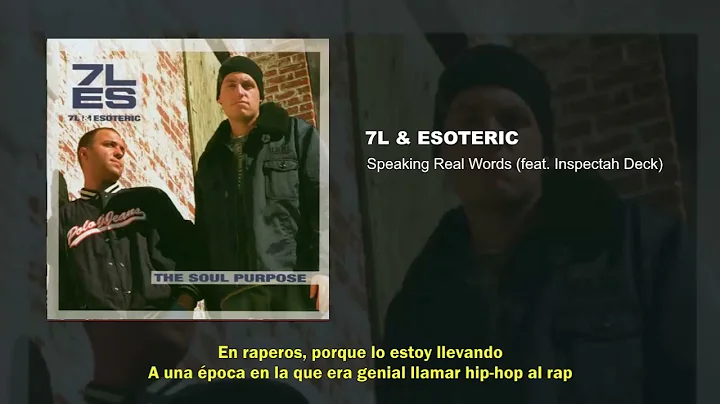 7L & Esoteric - Speaking Real Words (feat. Inspectah Deck) (Subtitulada Español)