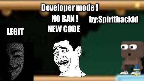 Growtopia Hack!! Tutorial New developer mode With New code !!!