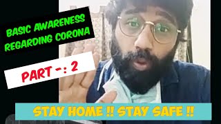 Corona -: High Alert.. Basic Things You Should Know...!! Part -2