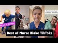 BEST OF NURSE BLAKE TIKTOKS *FUNNY*